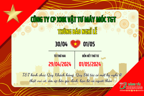 THÔNG BÁO NGHỈ LỄ 30/4/2024 VÀ 1/5/2024